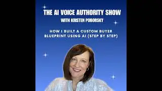 #94: | How I Built a Custom Buyer Blueprint Using AI (Step by Step)