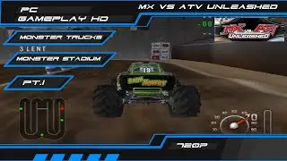 MX Vs ATV Unleashed - Monster Trucks - Monster Stadium - PT.1 | PC Gameplay HD