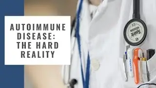 The Devastating Reality Of Autoimmune Disease | Dr. Nandi