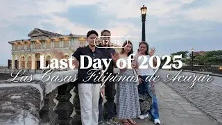 Closing 2025 at Las Casas Filipinas de Acuzar