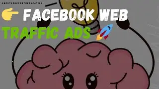 👉 Creating a Facebook Web Traffic Ad (Step-by-Step Tutorial)