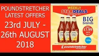 Poundstretcher Latest Offers 23rd July To 26th August 2018