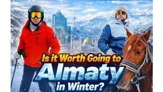 This City Surprised Me! 🤯 | Is Almaty Worth Visiting in Winter? ⛷️ Shymbulak Skiing