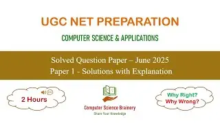 June 2025 Paper-1 (in English) UGC NET Computer Science - Solutions to 100 Questions