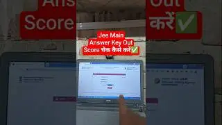 Score📢 Jee Mains Answer Key 2026 Dekhe✅How to Check/Download Jee Mains Response Sheet 2026 Session 1