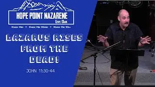 Lazarus rises from the dead!