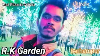 Rock Garden in Berhampur Famous Places in Odisha, Ganjam Distict / R.K Garden में दोस्त के साथ मसती