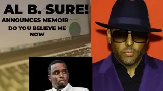 AL B. SURE announces new MEMOIR and makes powerful statements #albsure #news