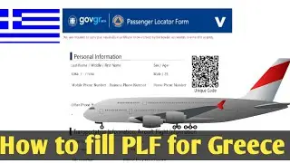 PLF Greece ||how to fill Passanger locator form for Greece || Greece travel update