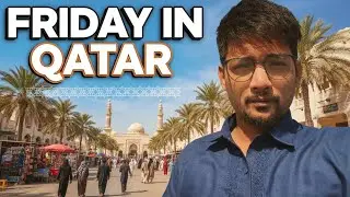 || FRIDAY IN QATAR || KHAJA'S WORLD ||