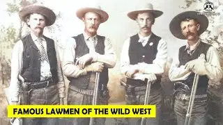 🔴 9 Famous Lawmen Of The Wild West - Cowboy Quotes