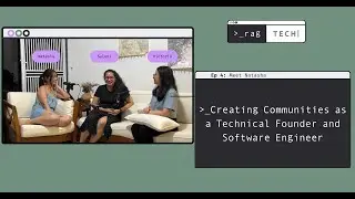 Startup Tips for Founders and Engineers | Meet Natasha Ann | Ep. 4