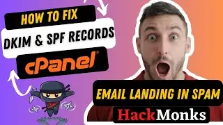 How to Fix DKIM & SPF Records in cPanel - Email Authentication Made Easy
