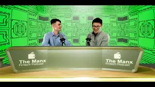 The Manx Fintech Podcast: Episode 2, Joshua Sinclair