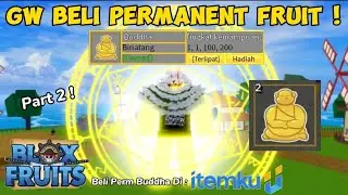 Gw Beli Permanent Fruit Lagi Guys ! - Part 2 - Roblox : Blox Fruit | Indonesia - AffanYgy