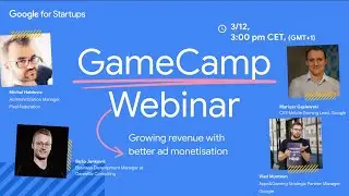 GameCamp Online: Growing revenue with better ad monetisation