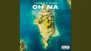 Oh Na Na (feat. CH1MZ)