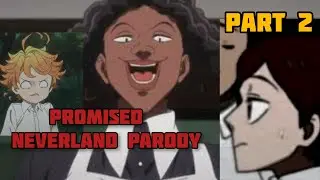The Promise Neverland  Voice-over parody [part 2]