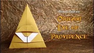 EASY ORIGAMI EYE OF PROVIDENCE TUTORIAL - KYLE HARRINGTON