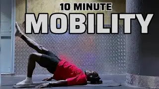 10-Minute Full Body Mobility Routine | Daily Mobility for Strength, Flexibility & Recovery