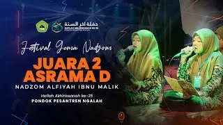 JUARA 2 Gema Nadzom Alfiyah ibnu Malik (Asrama D) // Haflah Ngalah 35
