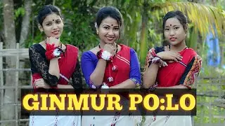 GINMUR PO:LO || Dance Cover By Hemalata  Meghna & Mondira || TORULATA  KUTUM|| New Mising Song 2020