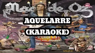 Mago de Oz - Aquelarre (Karaoke)