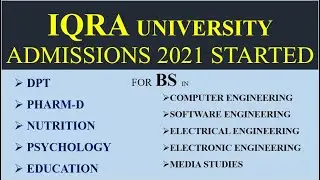 IQRA UNIVERSITY ADMISSIONS 2021|| UNDERGRADUATE ADMISSIONS 2021