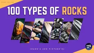 100 TYPES OF ROCKS 🪨 - Short Review (Name's and Picture's)