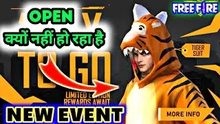Why This Event Is Not Open ? How To Get Tiger Suit Bundle New Event In Free Fire ||