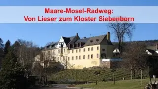 Maare Mosel Radweg - Von Lieser zum Kloster Siebenborn