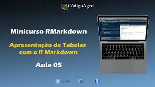 Minicurso R Markdown - Aula 05 &ndash; Apresenta&ccedil;&atilde;o de tabelas
