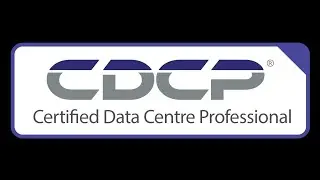 CDCP&reg; (Certified Data Centre Professional) Sneak Peek