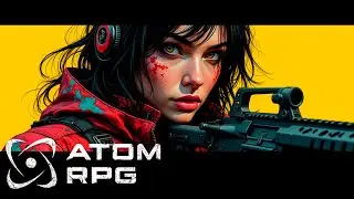 ATOM RPG Приключения Беаты (18+) #19