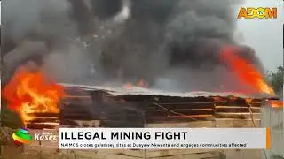 Illegal Mining Fight: NAIMOS closes galmasey sister Duayam Nkwanta and engages communities affected