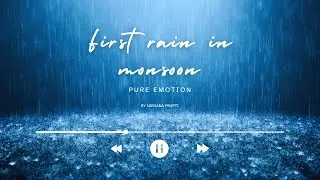 Monsoon Magic: Heart-Touching Music and Gentle Rain Sounds/Deep Sleep/Calm, Meditation/Focus, Study