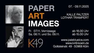 AUSSTELLUNG K49 07.-09. 11. 2025
