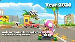 The Deluxie of 2024 - Mario Kart 8 Deluxe with Viewers ft Keira1706 and Youktube