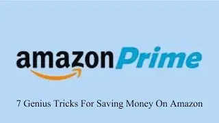 7 Genius Tricks For Saving Money On Amazon Prime Day/ Amazon Prime / Amazon
