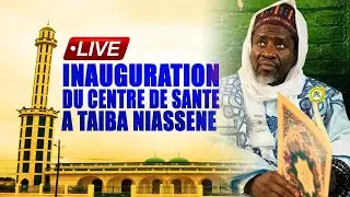 Direct Taiba Niassène: Inauguration du centre de santé offert par Imam Cheikh Mahi Cissé