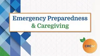 Emergency Preparedness & Caregiving