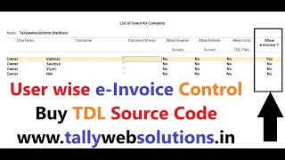 (Buy TDL Source Code Only Rs 125) User wise e-Invoice Control in Tally Prime | tallywebsolutions.in