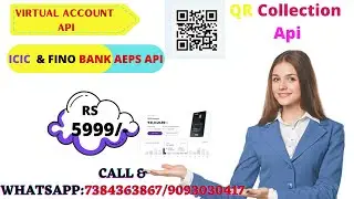 ICICI & FINO Bank API Banking - Direct Integration //Create QR Code API