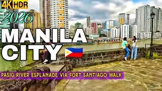 Inside Manila 2026 | Walking Tour In Pasig River Esplanade Via Fort Santiago In 4K | Philippines 