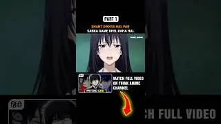 [Tomodachi Game] Psycho Mind Game Anime Hindi