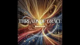 THREADS OF GRACE