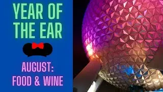 Disney Unboxing | Year of the Ear Swap | August 2021 (Epcot Food and Wine Festival)