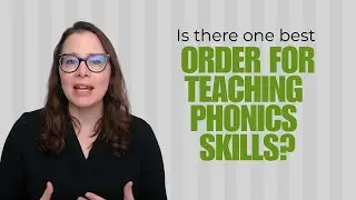 What order should you teach phonics skills?