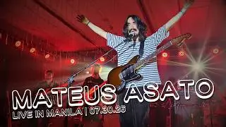 Mateus Asato (Full Show) Live in Manila | Mandala Park 07.30.26
