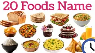 Foods We Eat – सीखो आसान और मज़ेदार नाम 🍔🥯🍲🎂🍹🌮हम क्या खाते हैं – बच्चों के लिए आसान नाम🥗🍚🍲